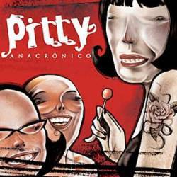 Pitty : Pitty Anacrônico